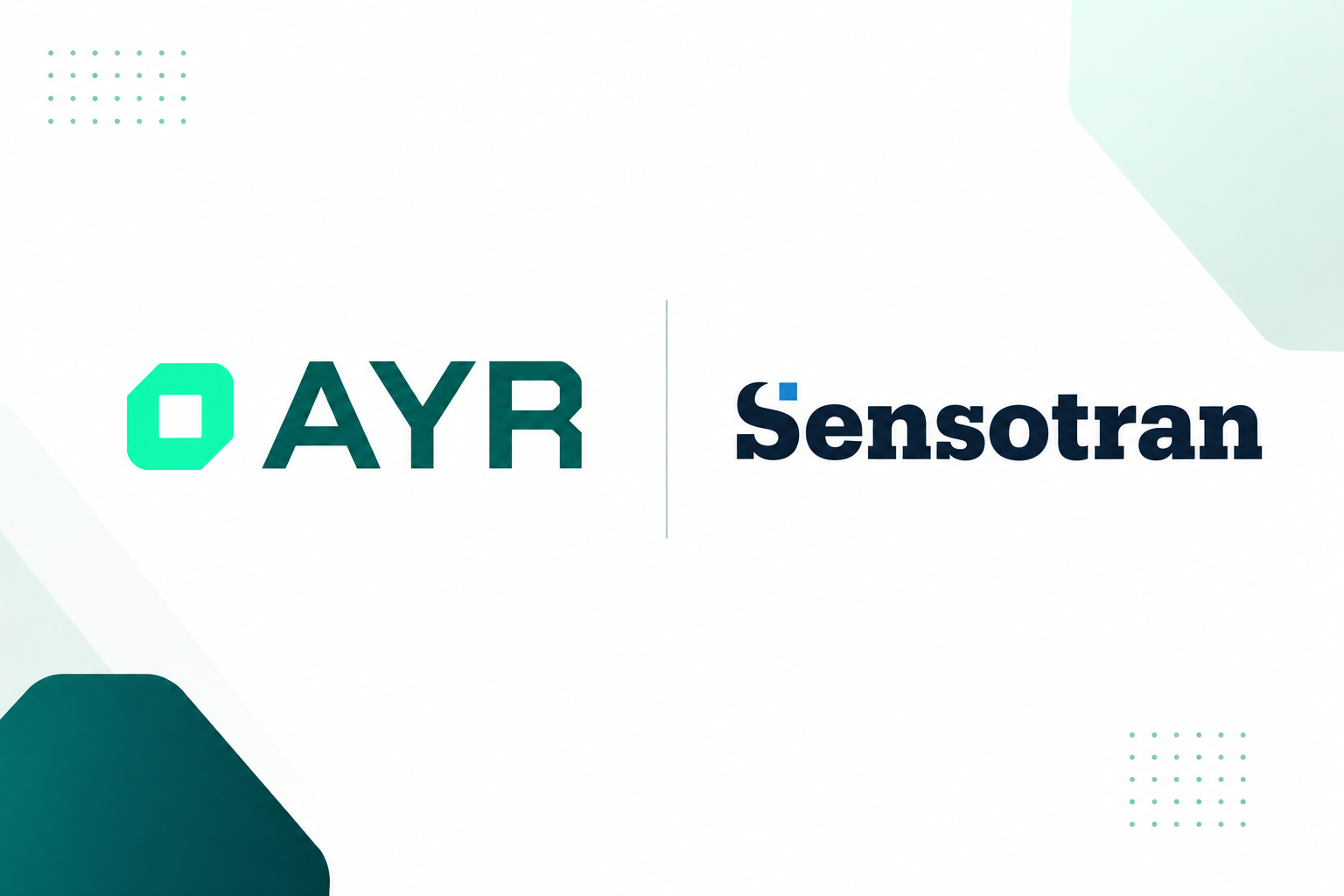 AYR e Sensotran promuovono nuove soluzioni per la sicurezza industriale.